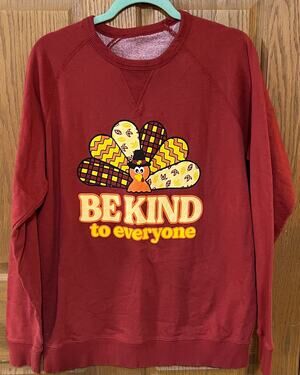 Thanksgiving Turkey Be Kind To Everyone Burgundy Graphic Sweatshirt Large